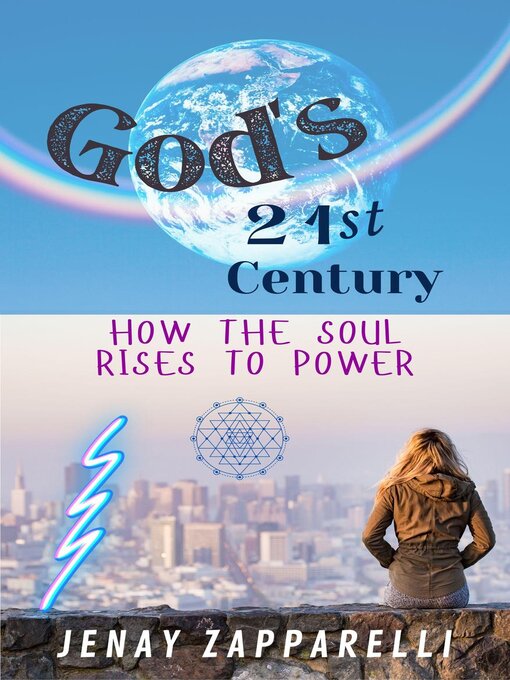 Title details for God's 21st Century by Jenay Zapparelli - Available